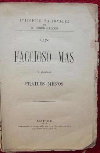 Portada del libro de Un faccioso más y algunos frailes menos