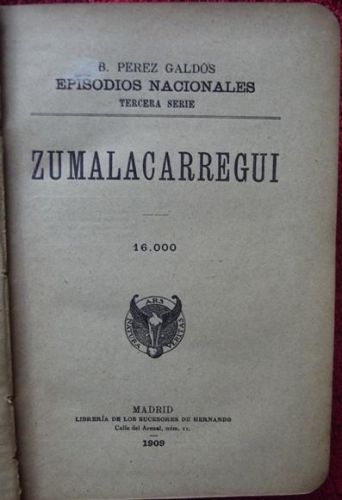 Portada del libro de Episodios nacionales. Tercera serie. Zumalacarregui / Mendizábal