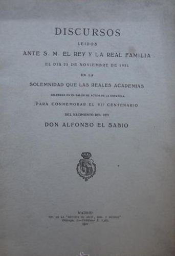 Portada del libro de Discursos leídos ante S.M. El Rey y la real familia el día 23 de noviembre de 1921 en la solemnidad...