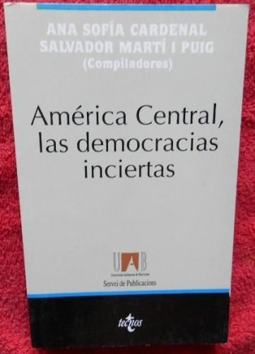 Portada del libro de América Central, las democracias inciertas