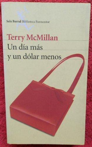 Portada del libro de Un día más y un dólar menos