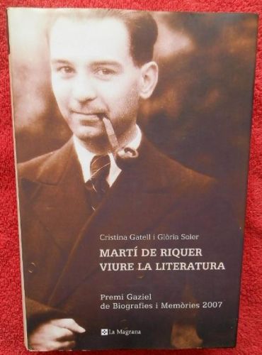 Portada del libro de Martí de Riquer. Viure la literatura