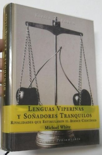 Portada del libro de Lenguas viperinas y soñadores tranquilos. Rivalidades que estimularon el avance científico