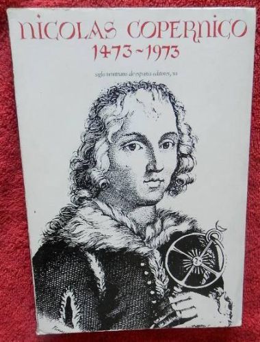 Portada del libro de Nicolás Copérnico en el quinto centenario de su nacimiento, 1473-1973