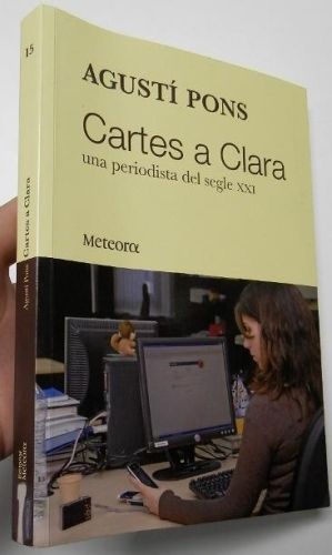 Portada del libro de Cartes a Clara. Una periodista del segle XXI