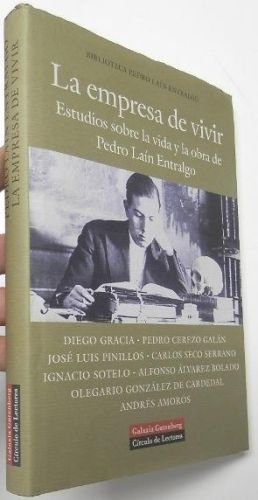 Portada del libro de La empresa de vivir. Estudios sobre la vida y la obra de Pedro Laín Entralgo