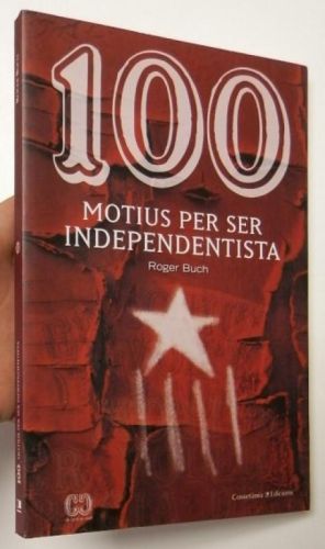 Portada del libro de 100 motius per ser independentista