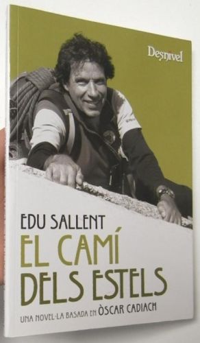Portada del libro de El camí dels estels. Una novel·la basada en Òscar Cadiach