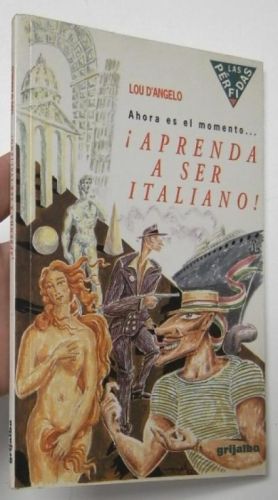 Portada del libro de ¡Aprenda a ser italiano!