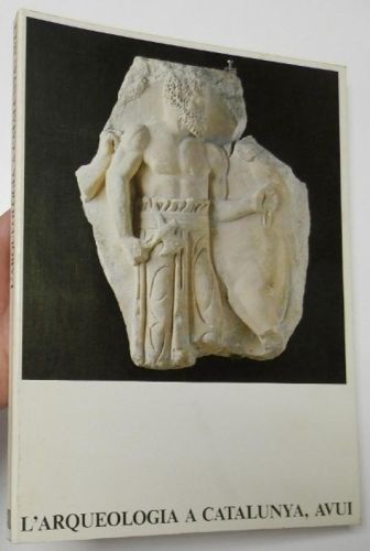 Portada del llibre de L'arqueologia a Catalunya, avui