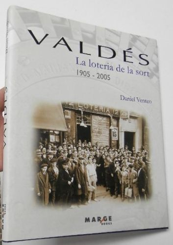 Portada del libro de Valdés. La loteria de la sort 1905-2005