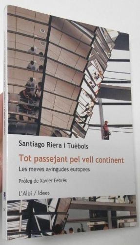 Tot passejant pel vell continent