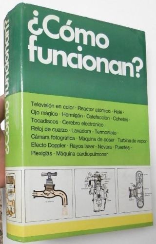 Portada del libro de ¿Cómo funcionan? Enciclopedia técnica ilustrada