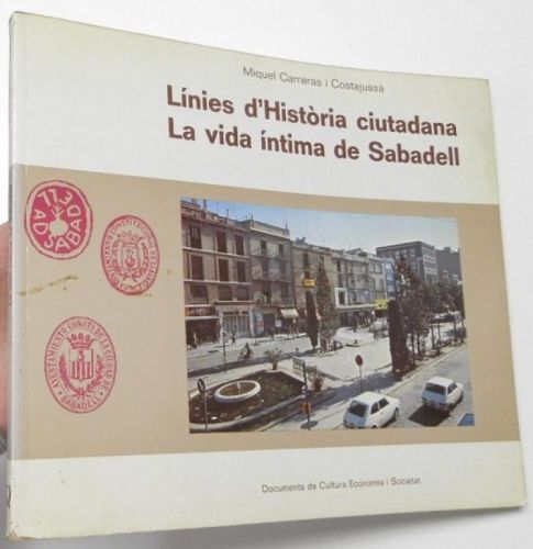 Portada del llibre de Línies d'Història ciutadana. La vida íntima de Sabadell