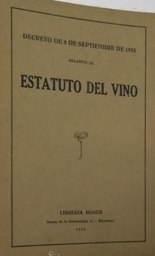 Portada del libro de Decreto de 8 de septiembre de 1932 relativo al estatuto del vino