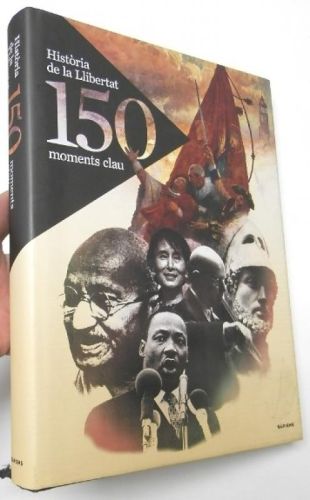Portada del llibre de Història de la llibertat. 150 moments clau