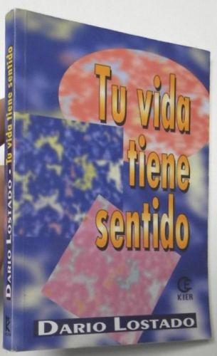 Tu vida tiene sentido
