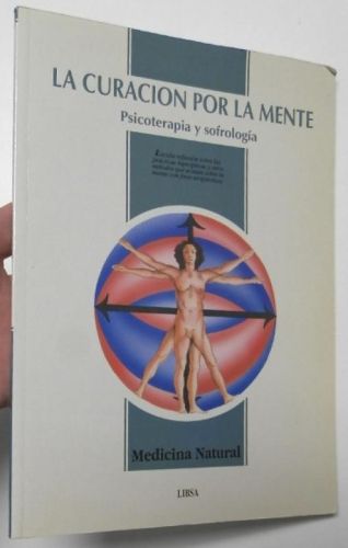 Portada del libro de La curación por la mente. Psicoterapia y sofrología