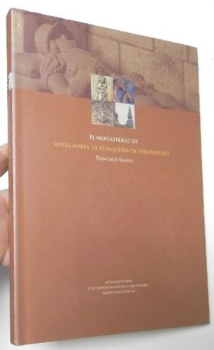 Portada del libro de El monasterio de Santa María de Xunqueira de Espadañedo
