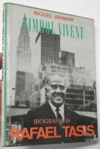 Portada del libro de Símbol vivent. Biografia de Rafael de Tasis