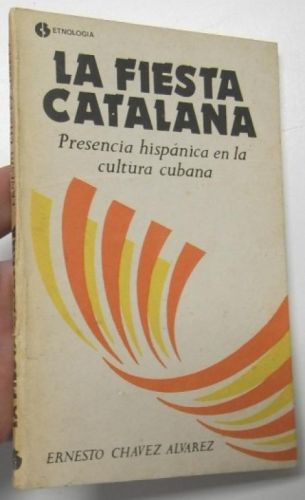 Portada del libro de La fiesta catalana. Presencia hispánica en la cultura cubana