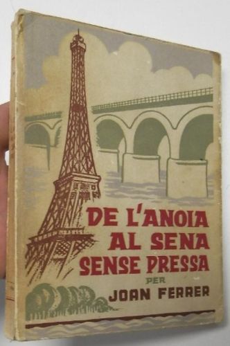 Portada del libro de De l'Anoia al Sena sense pressa