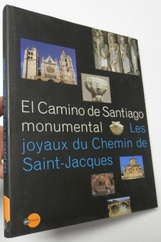 Portada del libro de El Camino de Santiago monumental