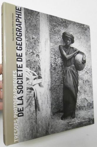 Portada del libro de Trésors photographiques de la société de géographie