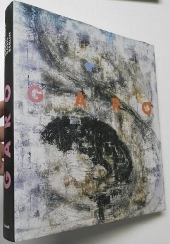 Portada del libro de Bernard Garo. Barcelona, Basel, Berlin Benteli, 2002. Tapa dura con sobrecubierta. 29,5x32,5 cm. 438pp....