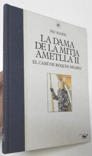 Portada del libro de La Dama de la Mitja Ametlla II. El camí de Roques Negres