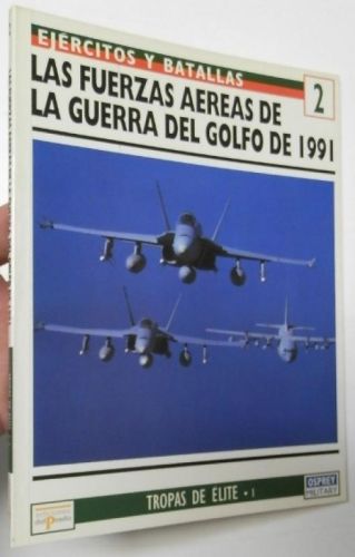 Portada del libro de Las fuerzas aéreas de la Guerra del Golfo de 1991