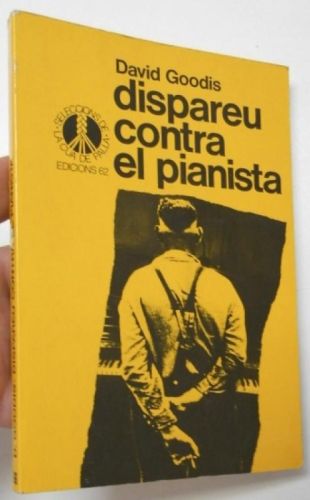 Portada del libro de Dispareu contra el pianista (Cua de palla, 66)