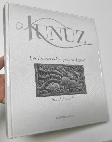 Portada del libro de Kunuz. Les Trésors Islamiques en Argent