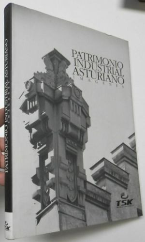 Portada del libro de Patrimonio industrial asturiano. Imágenes