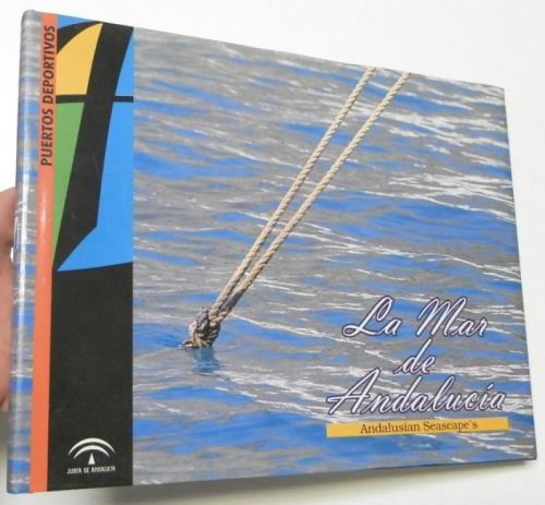Portada del libro de La mar de Andalucía. Puertos deportivos