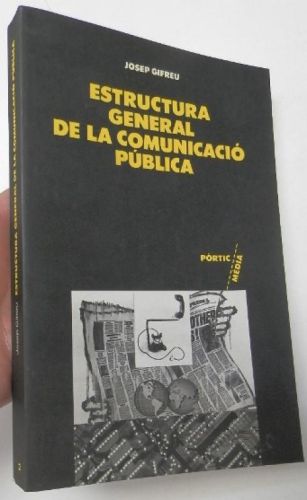 Portada del libro de Estructura general de la comunicació pública