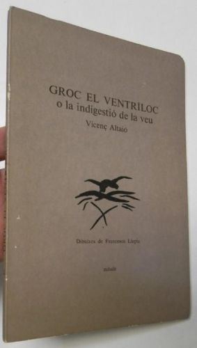 Portada del libro de Groc el ventríloc o la indigestió de la veu