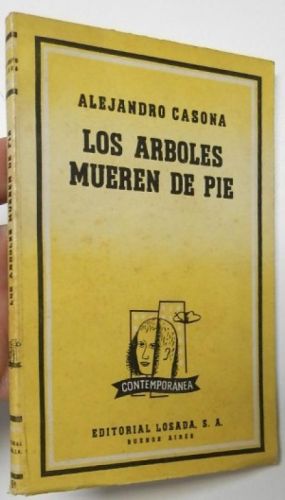 Portada del libro de Los árboles mueren de pie
