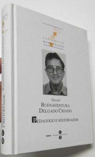 Portada del libro de Doctor Buenaventura Delgado Criado. Pedagogo e historiador