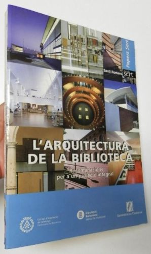 Portada del libro de L'arquitectura de la biblioteca. Recomanacions per a un projecte integral
