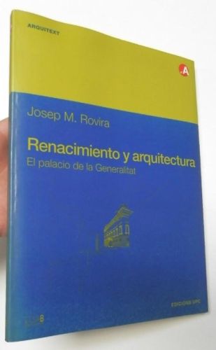 Portada del libro de Renacimiento y arquitectura. El palacio de la Generalitat