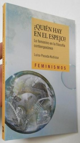 Portada del libro de ¿Quién hay en el espejo? Lo femenino en la filosofía contemporánea