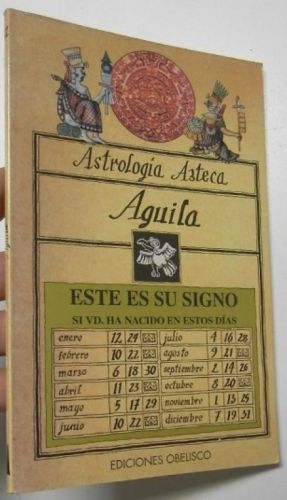 Portada del libro de Astrología azteca. El Águila
