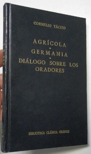 Portada del libro de Agrícola - Germania - Diálogo sobre los oradores