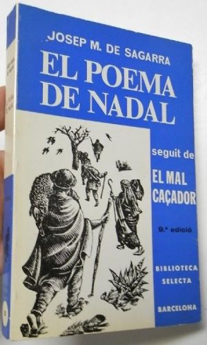 El poema de Nadal / El mal caçador