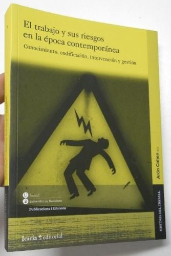 Portada del libro de El trabajo y sus riesgos en la época contemporánea