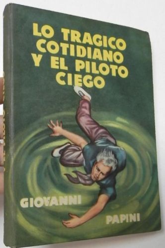 Portada del libro de Lo trágico cotidiano y el piloto ciego