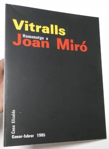 Portada del libro de Vitralls. Homenatge a Joan Miró
