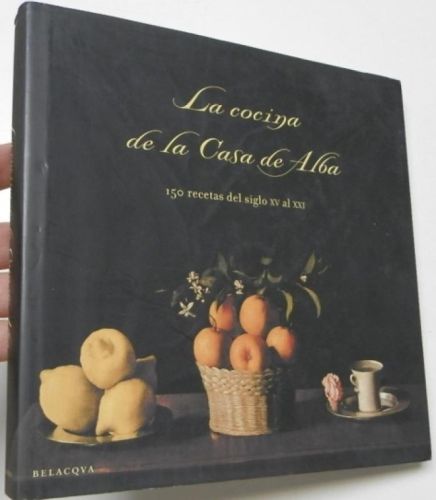 Portada del libro de La cocina de la Casa de Alba