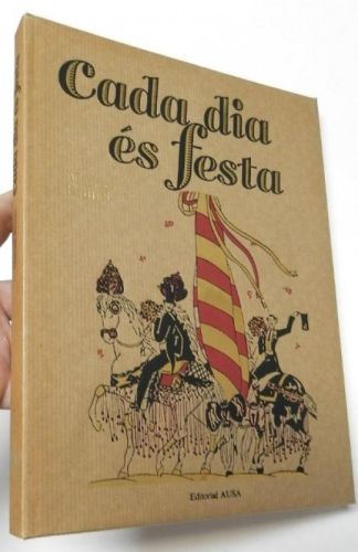 Cada dia és festa